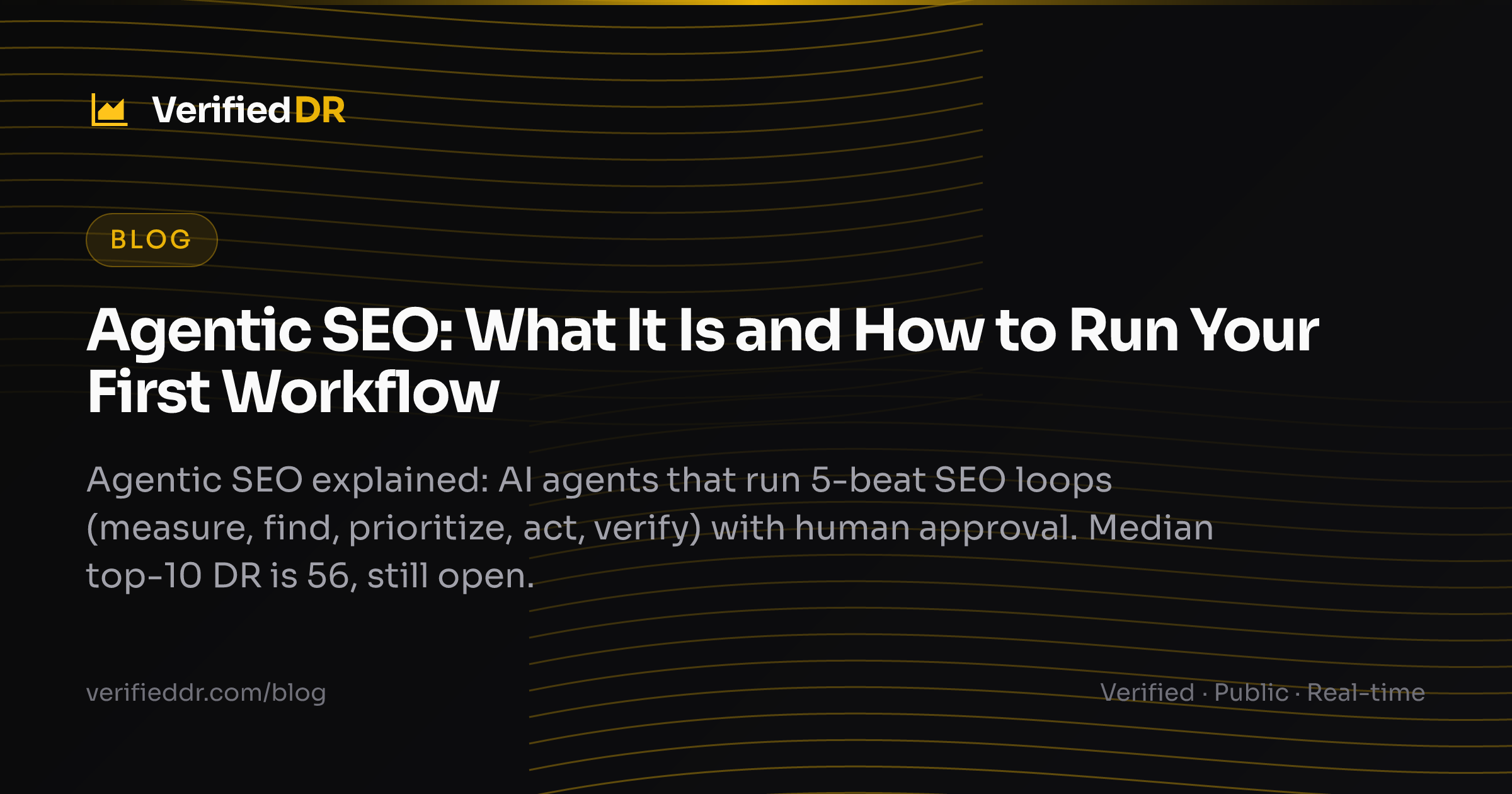 VerifiedDR blog card for a guide to agentic SEO and agent-run authority workflows.