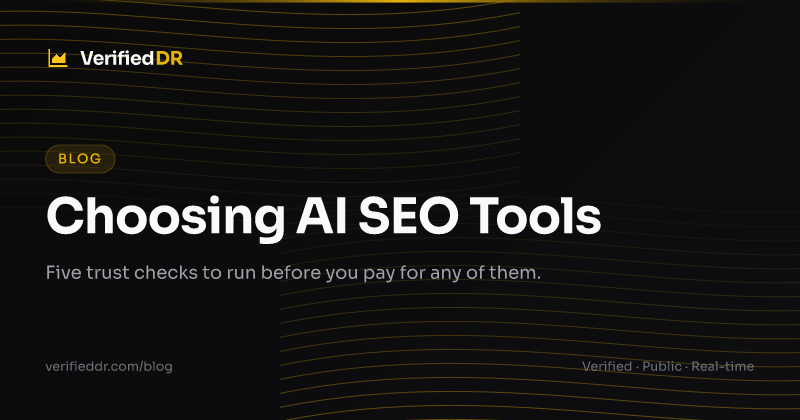 VerifiedDR blog card for a guide to choosing AI SEO tools by real trust data.